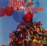 Michel Fugain et le Big Bazar - Fugain et le Big Bazar