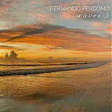 Fernando Perdomo - Waves 5 (Limited Edition)