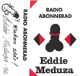 Eddie Meduza - Radio Abonnerad