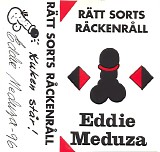 Eddie Meduza - Rätt Sorts Råckenråll