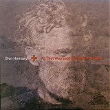 Hansard, Glen - All That Was East Is West Of Me