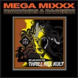 My Life With The Thrill Kill Kult - Diamonds & Daggerz Mega Mixxx