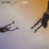 Cut Copy - Solid