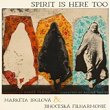 Irglová, Markéta - Spirit Is Here Too