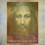 Irglová, Markéta - Francinsense, Myrrh And Gold