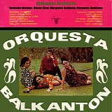 Оркестър Балкантон - Orquesta Balkanton