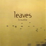 Leaves - Snippets From Breathe