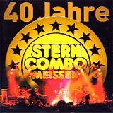 Stern Combo Meissen - 40 Jahre
