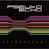 Pseudo Echo - Ultraviolet