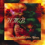 HMB - Great Industrial Love Affairs