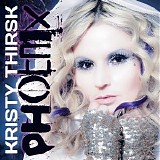 Kristy Thirsk - Phoenix