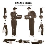 Holger Hiller - Ein Bundel Faulnis In Der Grube