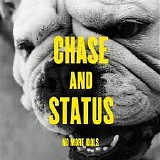 Chase & Status - No More Idols