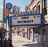 Faithless - Sunday 8PM