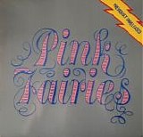 Pink Fairies - Previously Unreleased (6 Track 45rpm Vinyl Mini-Album)