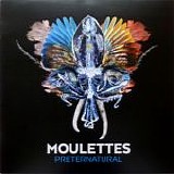 Moulettes - Preternatural