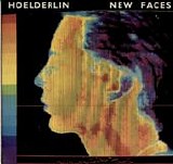 Hoelderlin - New Faces