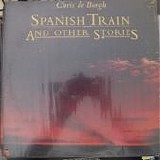 Chris de Burgh - Spanish Train And Other Stories (COPY 2)
