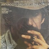 Jim Croce - Time In A Bottle, Jim Croce's Greatest Love Songs