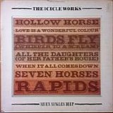 The Icicle Works - Seven Singles Deep