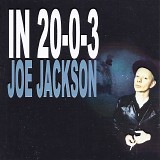 Jackson, Joe - In 20-0-3