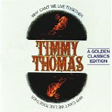 Timmy Thomas - Why Can't We Live Together