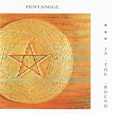 Pentangle - In The Round