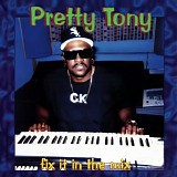 Pretty Tony - Fix It In The Mix