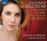 Chloë Hanslip & Caspar Frantz - Virtuoso Works for Violin and Piano