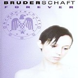 Bruderschaft - Forever