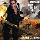 Adriano Celentano - Facciamo Finta Che Sia Vero