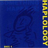 Something Happens - Haplology