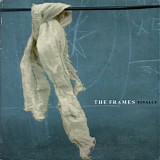 Frames, The - Finally