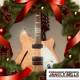 Perdomo, Fernando - Jangle Bells (A Very Rickenbacker Christmas)