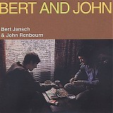 Jansch, Bert & John Renbourn - Bert And John