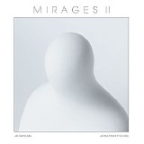 JB Dunckel, Jonathan Fitoussi - Mirages II