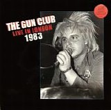 The Gun Club - Live In London 1983