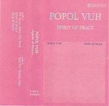 Popol Vuh - Spirit Of Peace