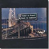 Tower Of Power - Back To Oakland