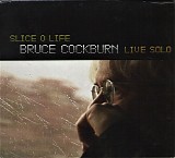 Bruce Cockburn - Slice O Life