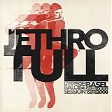 Jethro Tull - Live From Baloise Session, Basel