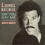 Lionel Richie - Say You, Say Me