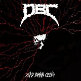 DBC - Dead Brain Cells
