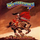 Molly Hatchet - Live At Louisville Gardens, Louisville, KY, USA