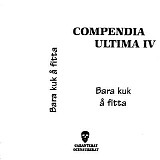 Eddie Meduza - Compendia Ultima IV (Bara Kuk Och Fitta)