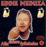 Eddie Meduza - Alla Tiders Fyllekalas Vol 4