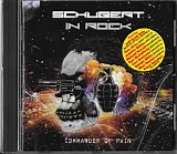 Schubert In Rock - Commander Of Pain
