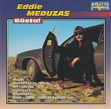 Eddie Meduza - Eddie Meduzas Bästa