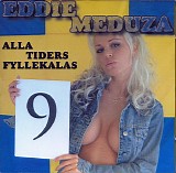 Eddie Meduza - Alla Tiders Fyllekalas Vol 9