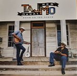 Taj Mahal & Keb' Mo' - Room On The Porch